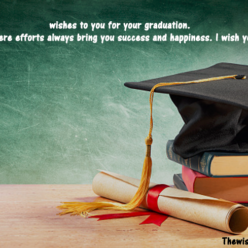 Best Graduation Wishes Quotes